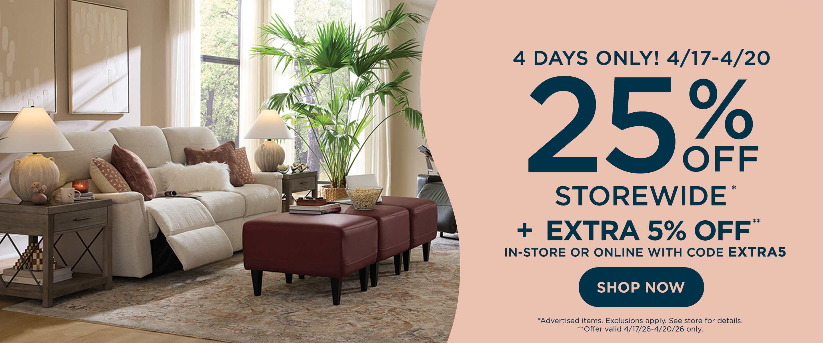 Try a fresh take on comfort! 25% off storewide. Shop now!